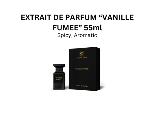 "VANILLE FUMEE"  EXTRAIT DE PARFUM